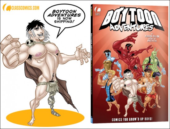 Boytoon Adventures #1, by Patrick Fillion. Now shipping from Class Comics. 