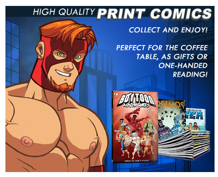 Erotic Gay Comics in Printed and Digital Editions!