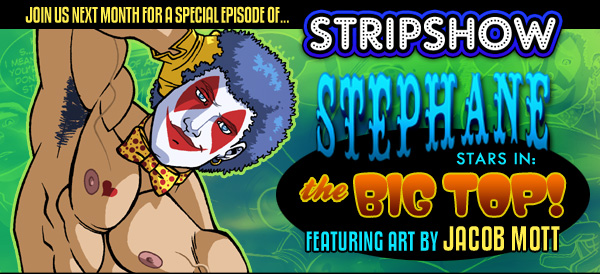 Next Month: A Special Extra created by Jacob Mott featuring Stephane!