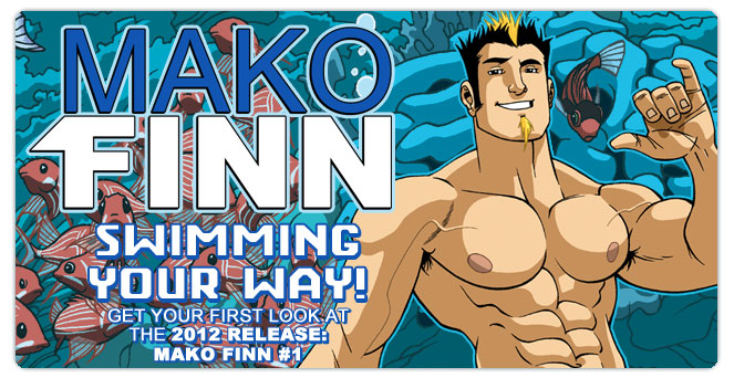 Your FIRST look at Mako Finn #1, which will be swimming your way soon!